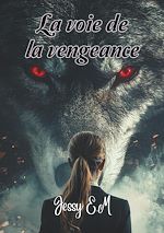 Télécharger le livre :  La voie de la vengeance