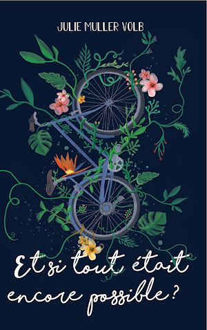 Téléchargez le livre :  Et si tout était encore possible ?