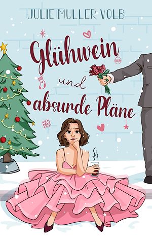 Téléchargez le livre :  Glühwein und absurde pläne