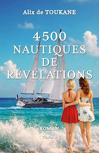 Télécharger le livre : 4500 Nautiques de Révélations