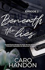 Télécharger le livre :  Beneath the lies — épisode 2