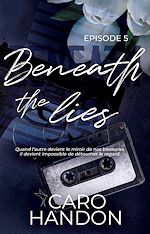 Télécharger le livre :  Beneath the lies — épisode 5