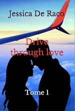Télécharger le livre :  Drive through love