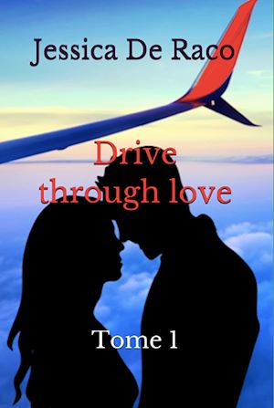 Téléchargez le livre :  Drive through love