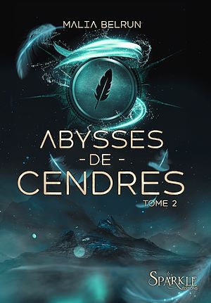 Téléchargez le livre :  Abysses de Cendres, tome 2
