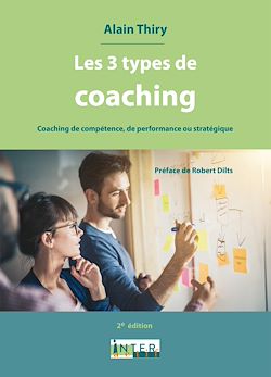 Les 3 Types De Coaching. 2e éd. Distinctions Entre Coaching De Comp...