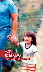 Télécharger le livre :  Mad, Jo et Ciao