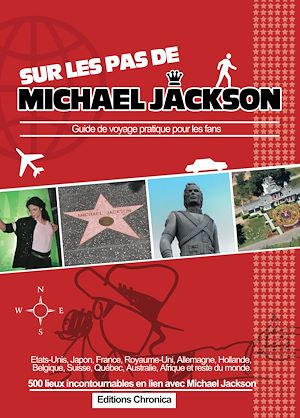 Téléchargez le livre :  Sur les pas de Michael Jackson
