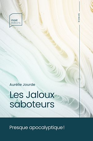 Téléchargez le livre :  Les Jaloux saboteurs