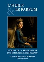 Télécharger le livre :  L'HUILE ET LE PARFUM