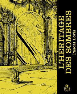 Télécharger le livre :  L'héritage des Sombres, Chroniques des Regards perdus - Tome 1