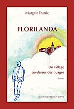Download this eBook Florilanda - Un village au-dessus des nuages