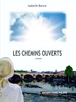 Télécharger le livre :  Les chemins ouverts