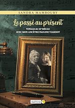 Télécharger le livre :  Le passé au présent