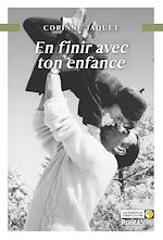 Télécharger le livre :  En finir avec ton enfance