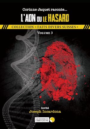 Téléchargez le livre :  L'ADN ou le hasard