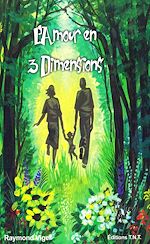 Télécharger le livre :  L'amour en 3 dimensions