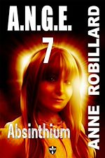 Télécharger le livre :  A.N.G.E. 07 : Absinthium
