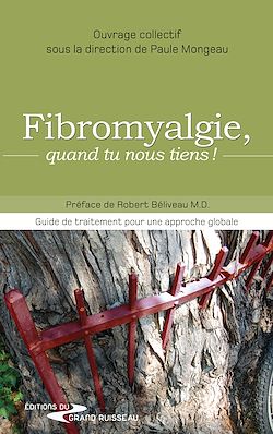Télécharger le livre :  Fibromyalgie, quand tu nous tiens !