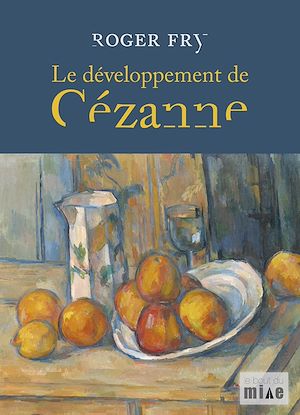 Téléchargez le livre :  Le développement de Cézanne