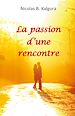 Télécharger le livre :  La passion d'une rencontre