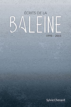 Téléchargez le livre :  Écrits de la baleine