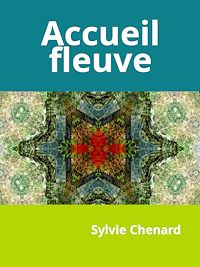 Téléchargez le livre :  Accueil-fleuve