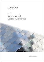 Télécharger le livre :  L’avenir. Des raisons d’espérer