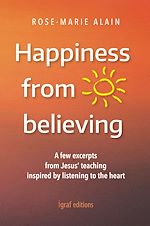 Télécharger le livre :  Happiness from believing