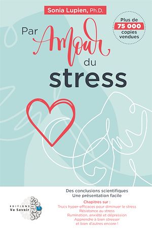 Téléchargez le livre :  Par amour du stress