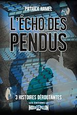 Télécharger le livre :  L'écho des pendus