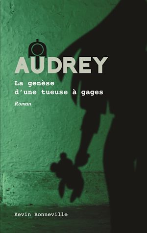 Téléchargez le livre :  Audrey - Tome 1