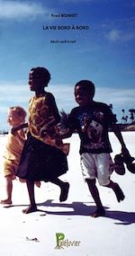 Télécharger le livre :  La vie bord à bord