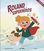 Télécharger le livre :  Roland superhéros