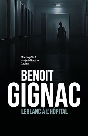Téléchargez le livre :  Leblanc à l'hôpital