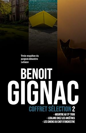 Téléchargez le livre :  Coffret sélection 2 : Trois enquêtes du sergent-détective Leblanc