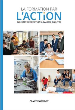 Télécharger le livre :  Formation par l'action. Pour une éducation à valeur ajoutée