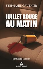 Télécharger le livre :  Juillet rouge au matin