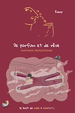 Télécharger le livre :  De parfum et de rêve