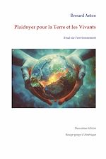 Télécharger le livre :  Plaidoyer pour la Terre et les Vivants