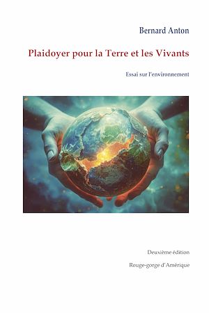 Téléchargez le livre :  Plaidoyer pour la Terre et les Vivants