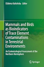 Télécharger le livre :  Mammals and Birds as Bioindicators of Trace Element Contaminations in Terrestrial Environments