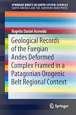 Download this eBook Geological Records of the Fuegian Andes Deformed Complex Framed in a Patagonian Orogenic Belt Regional Context