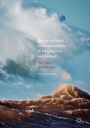 Téléchargez le livre :  Ethico-political Governmentality of Immigration and Asylum