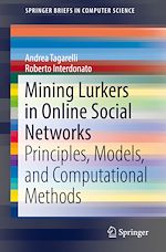 Télécharger le livre :  Mining Lurkers in Online Social Networks