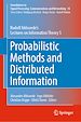 Télécharger le livre :  Probabilistic Methods and Distributed Information