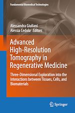 Télécharger le livre :  Advanced High-Resolution Tomography in Regenerative Medicine