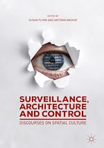 Télécharger le livre :  Surveillance, Architecture and Control