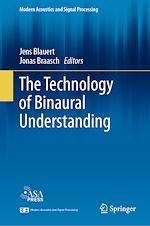 Télécharger le livre :  The Technology of Binaural Understanding