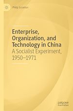 Télécharger le livre :  Enterprise, Organization, and Technology in China